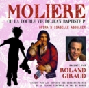 Molière Ou La Double Vie De Jean-Baptiste P. - CD