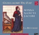 Missa Sancti Jacobi (La Reverdie) - CD