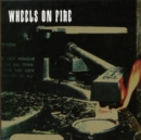 Wheels On Fire - CD
