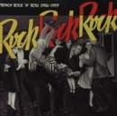 Rock Rock Rock: French Rock 'N' Roll 1956-1959 - Vinyl