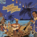 Antilles Méchant Bateau - Vinyl