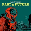 Jazz a Vienne - past & future - CD