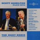 Scott Hamilton Plays With: The Dany Doriz Caveau Le La Huchette Orchestra - CD