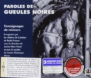 Temoignages De Mineurs: Paroles De Gueules Noires - CD