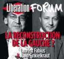 La Reconstruction De La Gauche?: Liberation Forum - CD