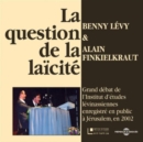 La Question De La Laïcite: Grand Debat De L'Institut D'Etudes Levinassiennes - CD