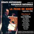 La Peine De Mort: Débats De L'Assemblée Nationale En Septembre 1981 - CD