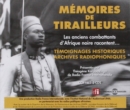 Mémoires De Tirailleurs - CD