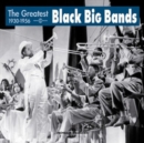 The Greatest Black Big Bands 1930-1956 - CD