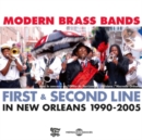 Modern Brass Bands: First & Second Line in New Orleans 1990-2005 - CD