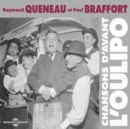 Raymond Queneau Et Paul Braffort: Chansons D'avant L'oulipo - CD