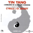 Yin Yang: L'emblème De La Pensée Chinoise - CD