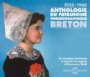 Anthologie Du Patrimoine Phonographique Breton 1925-1960 - CD