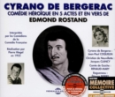 Cyrano De Bergerac: Comédie Héroïque En 5 Actes Et En Vers De Edmond Rostand - CD