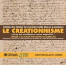 Le Créationnisme: Peut-on Être Scientifique Et Croyant Aujourd'hui ? - CD