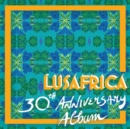 Lusafrica 30th Anniversary Album - CD
