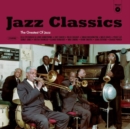 Jazz Classics: The Greatest of Jazz - Vinyl