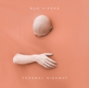 Federal Highway - Vinyl