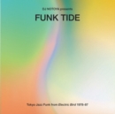 Funk Tide: Tokyo Jazz-funk from Electric Bird 1978-87 - CD