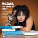 Mozart, You Drive Me Crazy! - CD