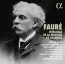 Fauré: Intégrale De La Musique De Chambre - CD