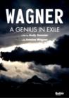 Wagner - A Genius in Exile - DVD