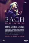 Martha Argerich and Friends: Bach Piano Concertos - DVD