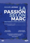 The Passion According to Mark: Lausanne (Kissoczy) - DVD