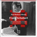 Schubert: The Complete Piano Sonatas Played On Period Instruments - CD