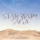Music from the Star Wars Saga - Vinyl