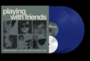 Playing with friends - Vinyl