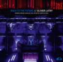 Olivier Latry: Bach to the Future - Vinyl