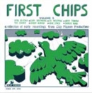 First Chips: A Collection of Early Recordings from Clay Pigeon Productions - CD