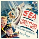 Sea conditions: Swell songs and shanties for breezy people - CD