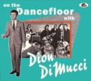 On the Dance Floor With Dion DiMucci - CD