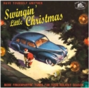 Have Yourself Another Swingin' Little Christmas: More Fingerpoppin' Tunes for Your Holiday Season - Vinyl