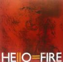 Hello=Fire - CD