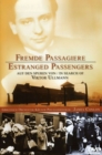 Fremde Passagiere - DVD