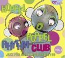 Hoppel Hoppel Rhythm Club: Jazz Fur Alle Kinder Unter 100 - CD