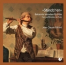 Ständchen: Bekannte Melodien Für Flöte: Famous Melodies for Flute - CD