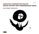 6 Cello Suites - Johann Sebastian Bach - (Julius Berger) - CD