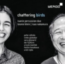 Chattering Birds - CD