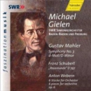 Symphony No. 3, Rosamunde, 6 Pieces for Orchestra (Gielen) - CD