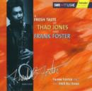 A Fresh Taste of Thad Jones and Frank Foster - CD