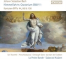 Johann Sebastian Bach: Himmelfahrts-Oratorium BWV11: Kantaten BWV44, 86 & 108 - CD