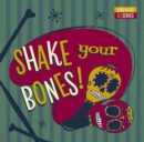 Shake Your Bones - Vinyl