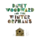 Davey Woodward & the Winter Orphans - CD