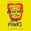 Revenge of the She-punks: A Feminist Music History - CD