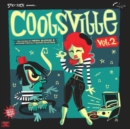 Stay Sick Presents... Coolsville: Ten Inches of Mean Sleaze & Kookie Far-out Bongo Blasters - Vinyl