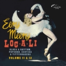 Eeny Meeny/Loc-A-Li: Blues & Rhythm, Popcorn, Exotica & Tittyshakers - CD